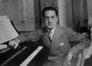 George Gershwin 1898 - 1937